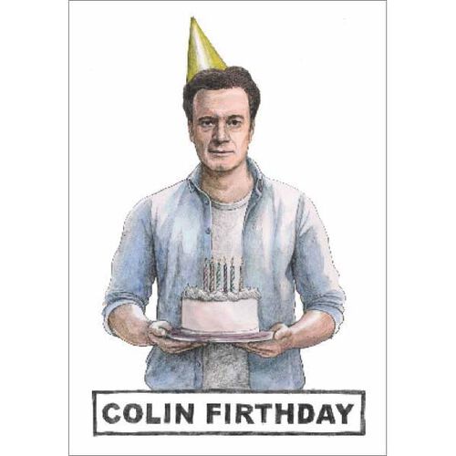 Colin Firthday Card