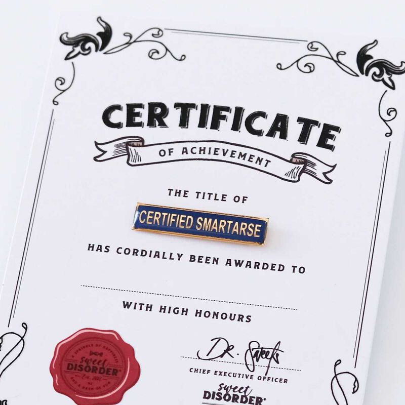 Sweet Disorder Certified Smartarse Badge image number 1
