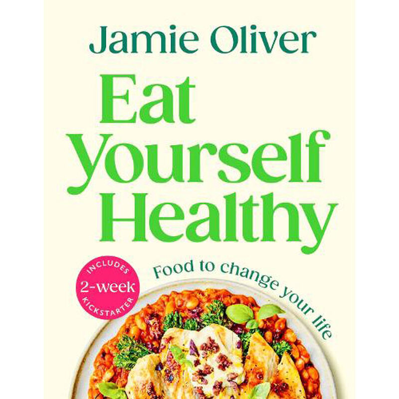 Eat Yourself Healthy By Jamie Oliver image number 0