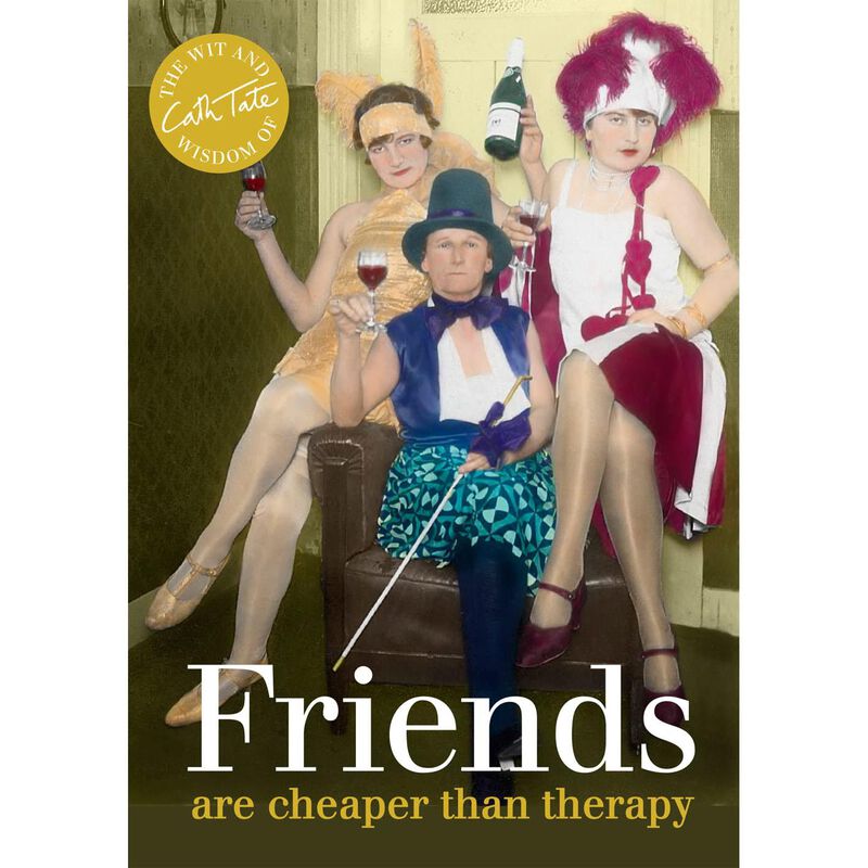Friends Are Cheaper Than Therapy image number 0