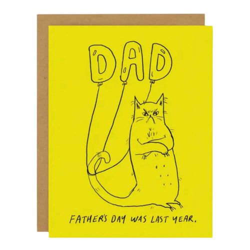 Card-Father's Day Was Last Year