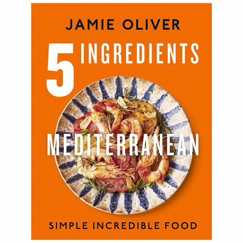 5 Ingredients Mediterranean by Jamie Oliver