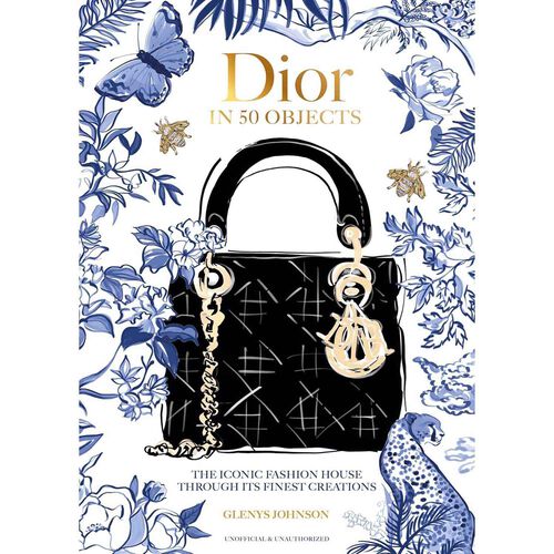 Dior in 50 Objects: The iconic fashion house through its finest creations