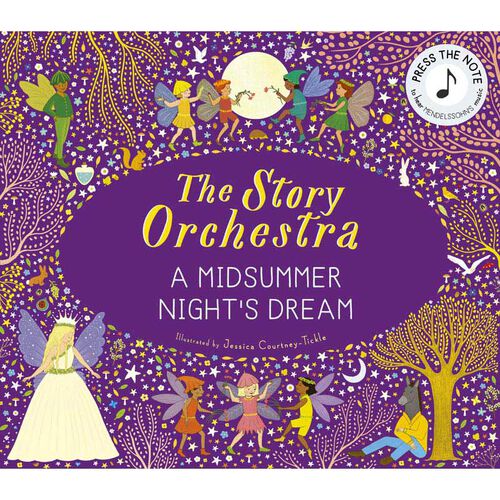 Story Orchestra Midsummer Nights Dream