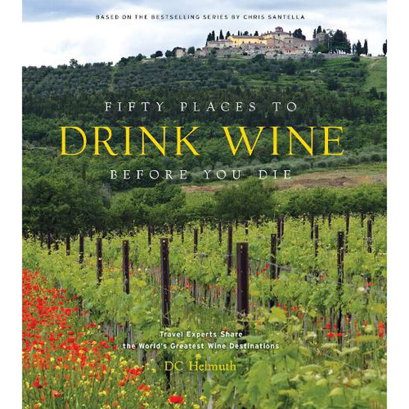 Fifty Places To Drink Wine Before You Die image number 0