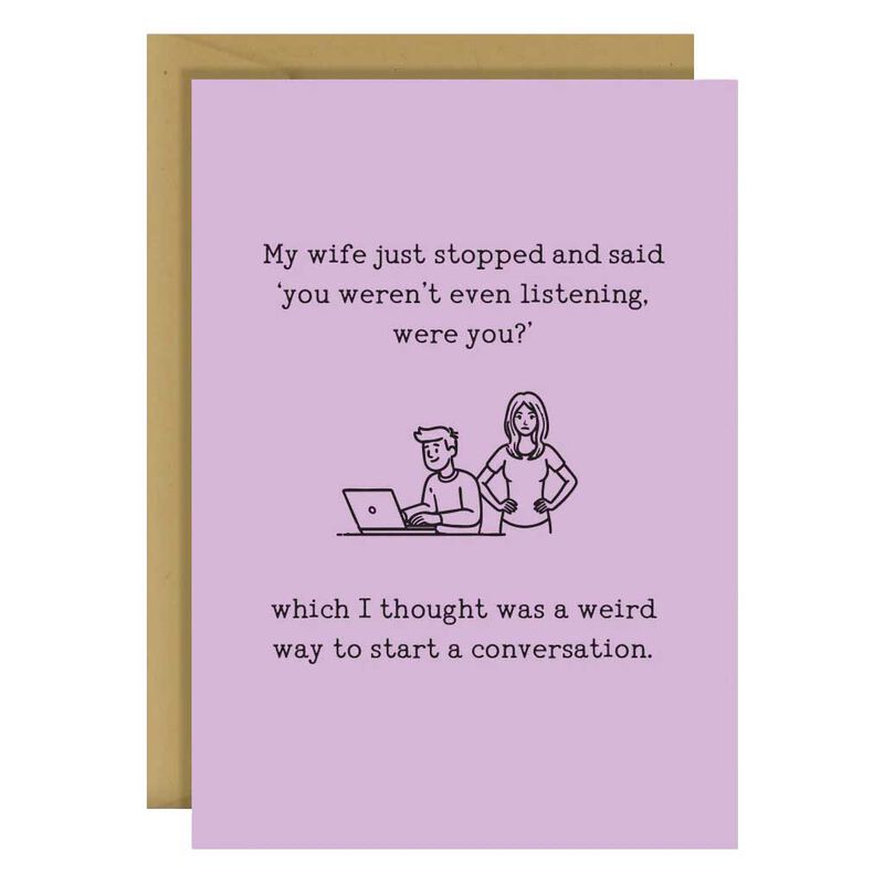 Blackwell Press My Wife Said You Weren't Even Listening Were You Card image number 0