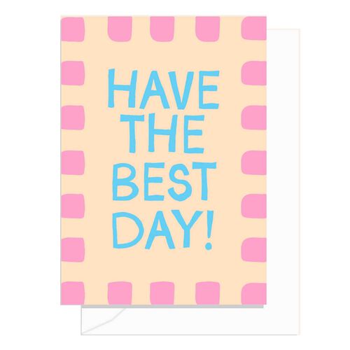 Elm Paper Capri Best Day Card