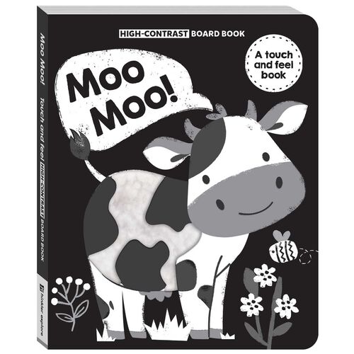 High Contrast Board Book Touch And Feel: Moo Moo!