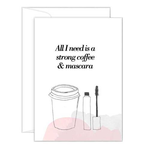 Poppy Card - All I Need Is Coffee