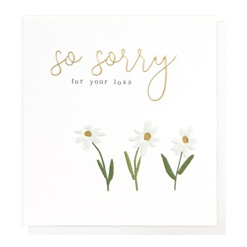 Caroline Gardner So Sorry For Your Loss Card