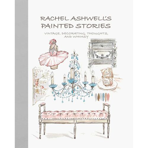 Rachel Ashwells Painted Stories: Furniture, Decorating And Whimsy