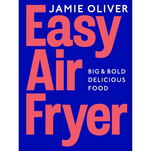 Easy Air Fryer By Jamie Oliver