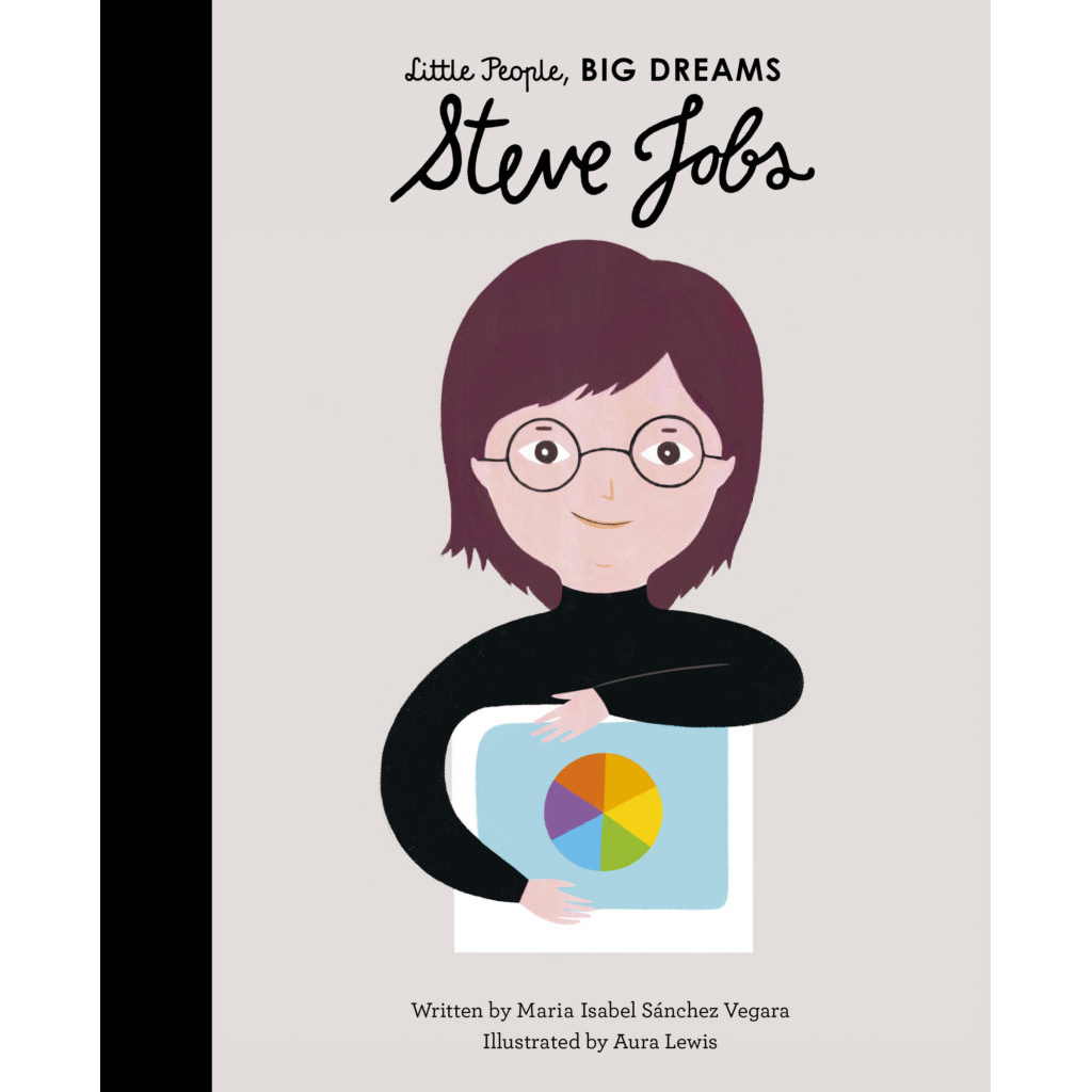 Little People, BIG DREAMS - Steve Jobs