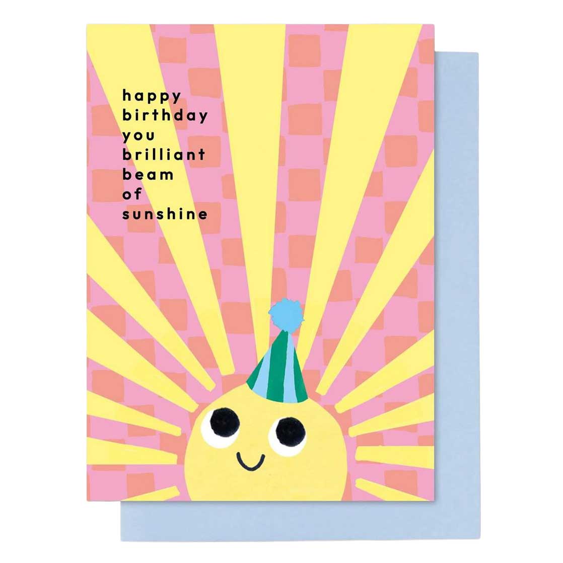 Beam Of Sunshine Birthday Card