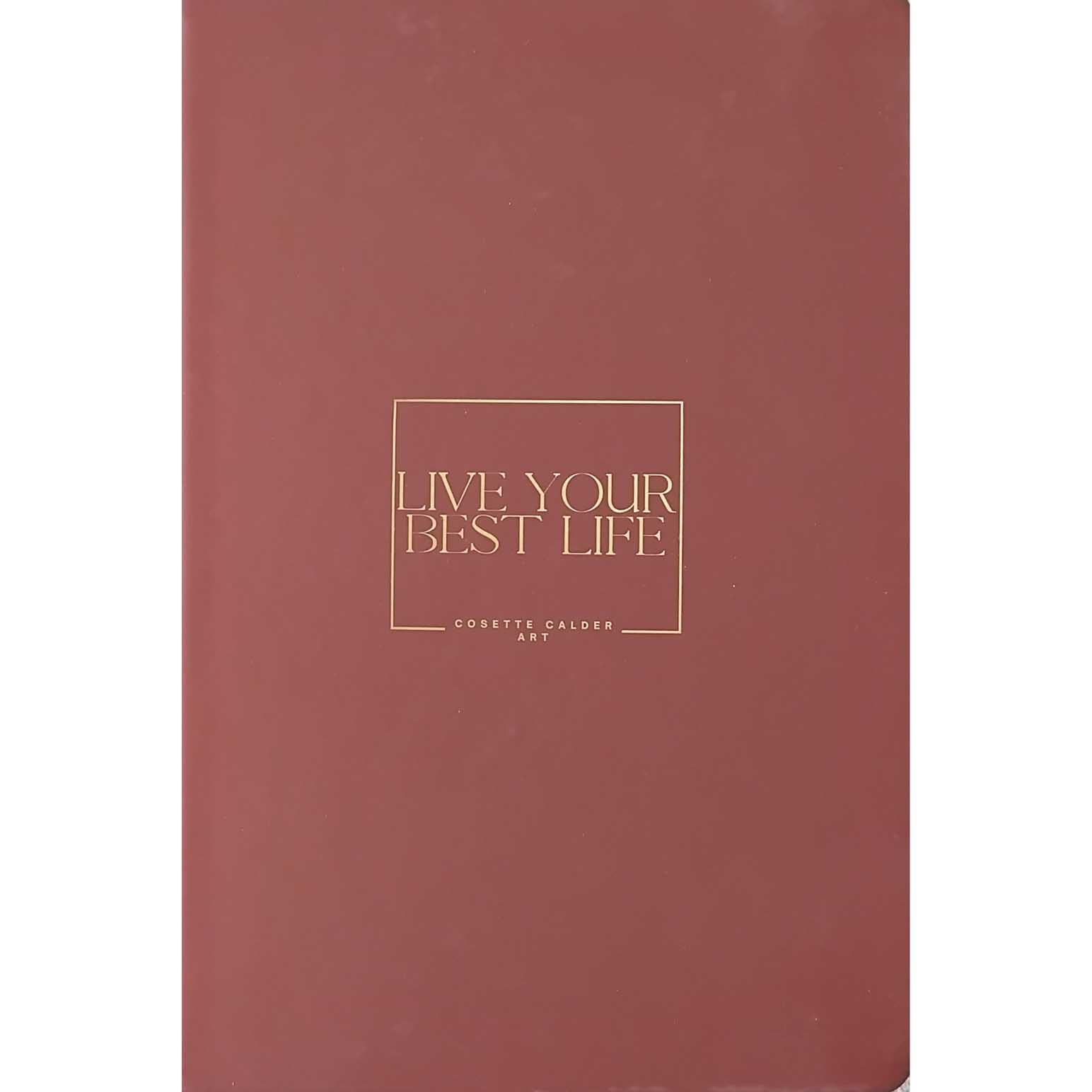 Cosette Calder Live Your Best Life Burgundynotebook