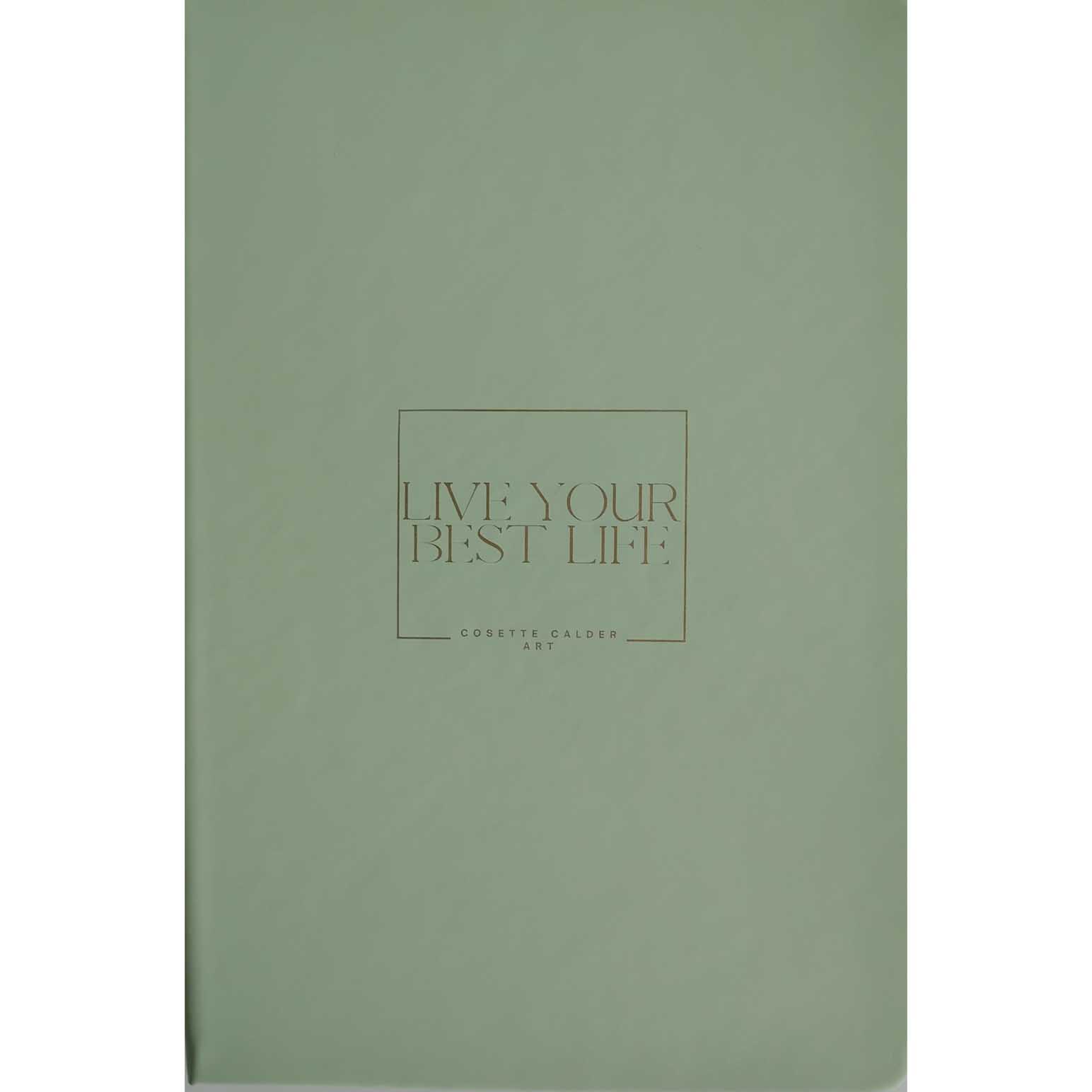 Cosette Calder Live Your Best Life Sage Notebook