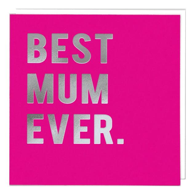 Best Mum Ever Card