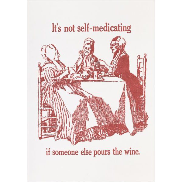Its not Self Medicating Card