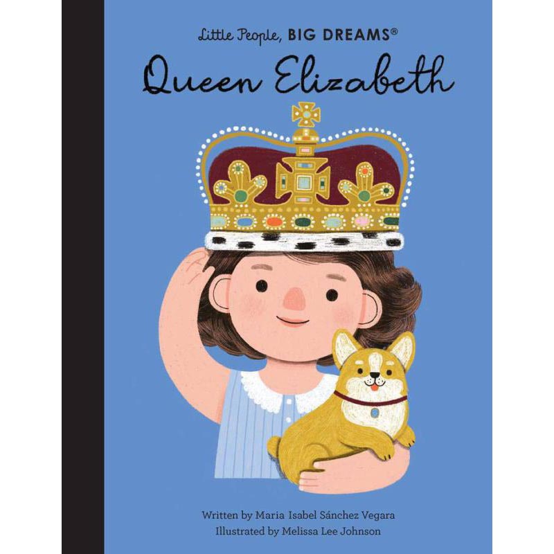 Little People, BIG DREAMS - Queen Elizabeth II