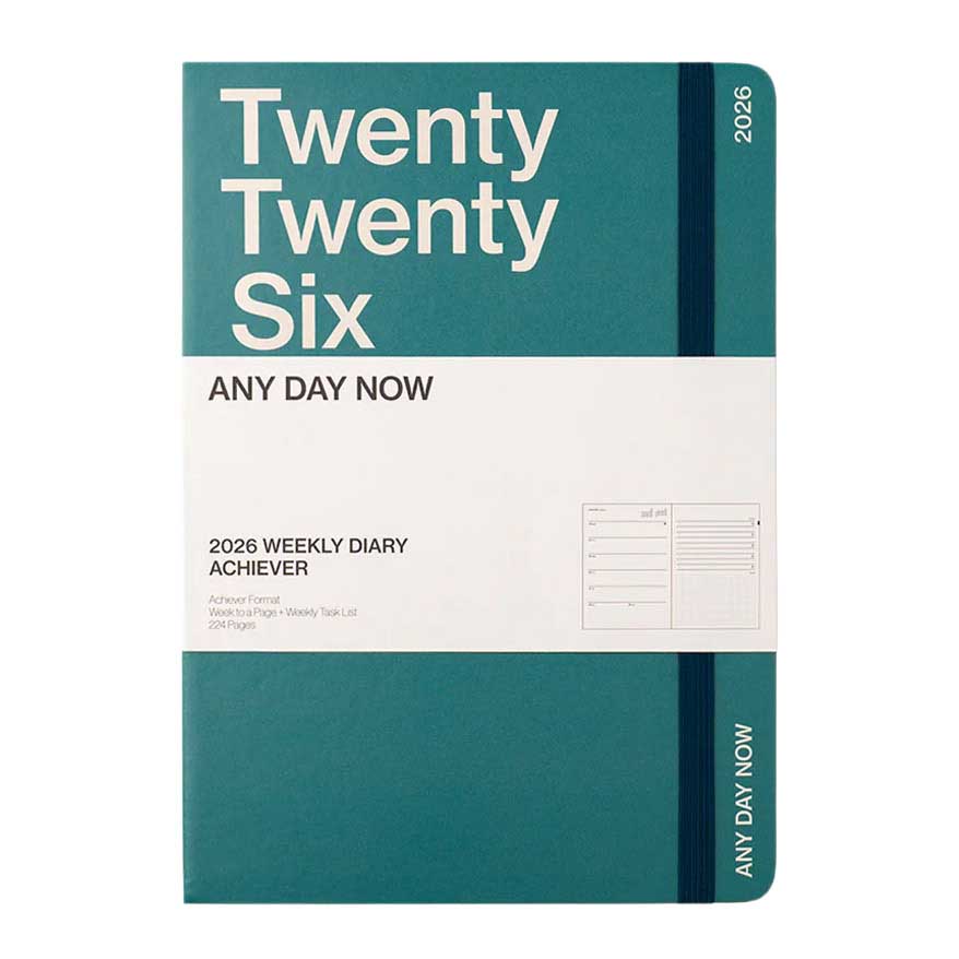 Any Day Now The Weekly Achiever A5 Hard Cover Teal Diary 2026
