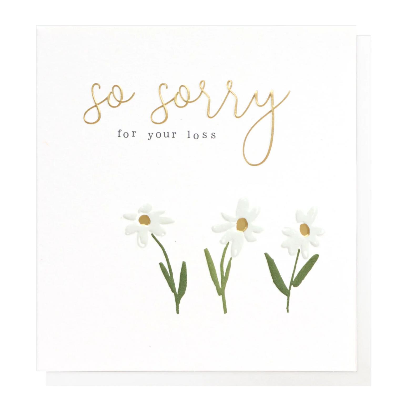 Caroline Gardner So Sorry For Your Loss Card